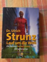 Dr. Ulrich Strunz Lauf um die Welt neuwertig Nordrhein-Westfalen - Windeck Vorschau