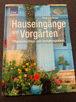 Buch: Frank von Berger „Hauseingänge und Vorgärten“ wie neu Hessen - Idstein Vorschau