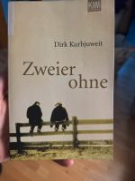 Zweier ohne von Dirk Kurbjuweit Niedersachsen - Herzberg am Harz Vorschau