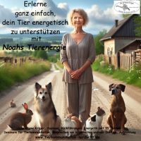 Dein Tier selber energetisch unterstützen mit Noahs Tierenergie Schleswig-Holstein - Elmshorn Vorschau