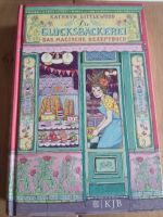 gebundenes Buch "Die Glücksbäckerei" Das magische Rezeptbuch Bayern - Weitramsdorf Vorschau