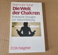 Buch Marie-Luise Stangl - Die Welt der Chakren, Seins-Erfahrung Niedersachsen - Harsum Vorschau