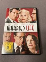 Married Life - Pierce Brosnan - DVD - Wie Neu Bayern - Wettstetten Vorschau