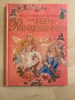 Die zauberhafte Welt der Feenprinzessinnen Buch Bayern - Amerdingen Vorschau