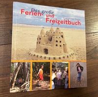 Kinder Buch basteln Werken das große Ferien und Freizeit Buch Nordrhein-Westfalen - Krefeld Vorschau
