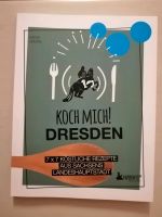 Kochbuch: Koch mich! Dresden Rheinland-Pfalz - Wörth am Rhein Vorschau