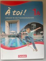 A toi 1 A Lehrwerk Buch französisch Nordrhein-Westfalen - Niederkassel Vorschau
