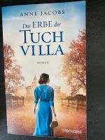 Buch das Erbe der Tuchvilla von Anne Jacobs Roman, top Baden-Württemberg - Rottweil Vorschau