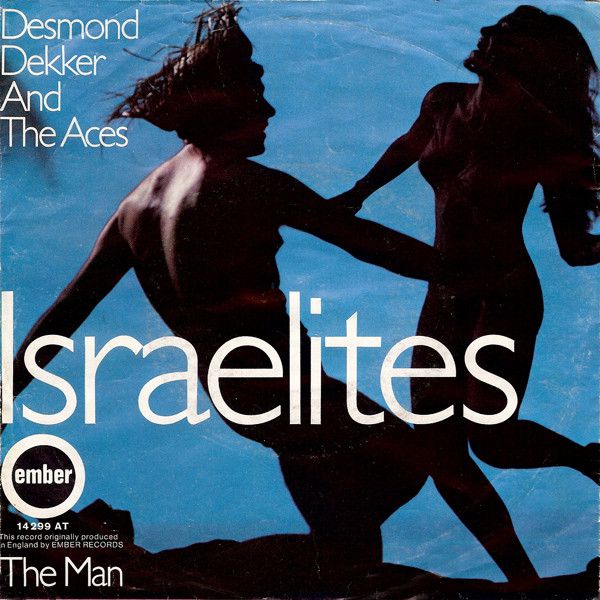 Desmond Dekker And The Aces – Israelites Ember Records – 14 299 A in Mannheim