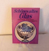 Schönes altes Glas. Gläser und Glaskunst über zwei Jahrtausende Herzogtum Lauenburg - Geesthacht Vorschau