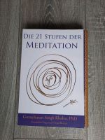 Gurucharan Singh Khalsa Die 21 Stufen der Meditation 2016 Nordrhein-Westfalen - Lindlar Vorschau