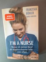 I'm a nurse ~ Franziska Böhler (6 € inkl. Versand) Nordrhein-Westfalen - Borgentreich Vorschau