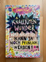 Knalltüten Wunder von Emma Flint Nordrhein-Westfalen - Monheim am Rhein Vorschau