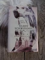 Buch "Silberschwingen - Erbin des Lichts" (Band 1) / Jugendbuch Bayern - Neu Ulm Vorschau