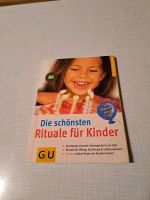 Buch Ratgeber Die schönsten Rituale für Kinder Erziehung GU Bayern - Gablingen Vorschau