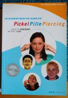 Pickel Pille Piercing - Gesundheitsbuch für Jugendliche Baden-Württemberg - Ettenheim Vorschau