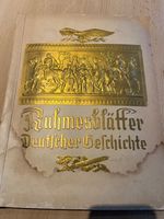 Ruhmesblätter Deutscher Geschichte mit allen 252 Einklebebildern Nordrhein-Westfalen - Erftstadt Vorschau