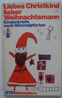 Liebes Christkind; lieber Weihnachtsmann; Kinderbriefe nach Himme Rheinland-Pfalz - Neustadt an der Weinstraße Vorschau