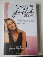 Hardcover ‐ Mögest du glücklich sein ‐ Laura Seiler Sachsen - Markkleeberg Vorschau