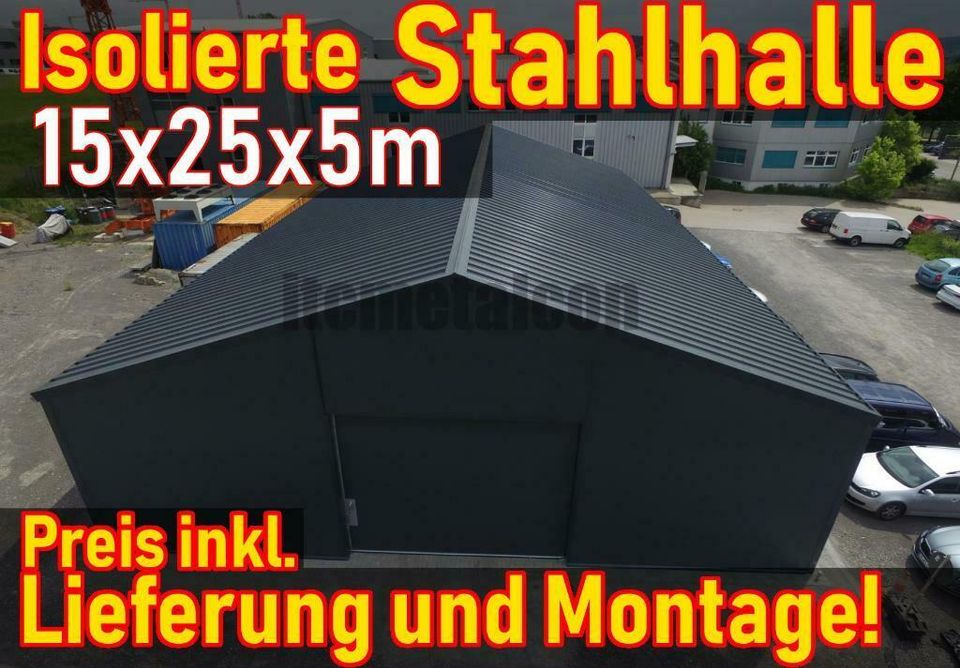 15x25x5m Isolierte Stahlhalle Werkstatt Gewerbehalle Lagerhalle in Weil der Stadt