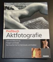 Profibuch Aktfotografie Stefan Weis, Akt, Beleuchtung etc. Bayern - Stadtbergen Vorschau