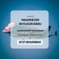 Malerhelfer (m/w/d) im Flugzeugbau ab 15,41 € bis 17,00 € Hamburg-Mitte - Finkenwerder Vorschau