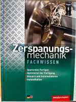 Zerspanungsmechanik, Fachwissen, Westermann- Verlag, NEU Niedersachsen - Lüneburg Vorschau