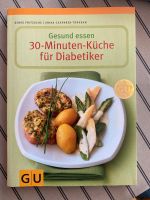 ❗️GU- Ratgeber Kochbuch  30-Minuten-Küche für Diabetiker Nordrhein-Westfalen - Fröndenberg (Ruhr) Vorschau