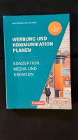 Werbung und Kommunikation planen (5. Auflage) - Konzeption, Media Nordrhein-Westfalen - Düren Vorschau
