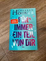 Colleen Hoover Buch "Für immer ein Teil von dir" Bayern - Würzburg Vorschau