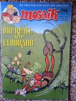 Mosaik Heft Nr. 266 Abrafaxe Überfall auf Eldorado 1998 Sachsen-Anhalt - Aschersleben Vorschau