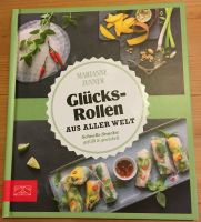 Kochbuch Glücksrollen aus aller Welt von Marianne Zunner Schleswig-Holstein - Gremersdorf Vorschau