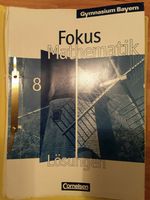 Fokus Mathematik 8 Lösungen Bayern - Uffenheim Vorschau