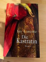 Buch Die Kastratin von Iny Lorentz Nordrhein-Westfalen - Borken Vorschau