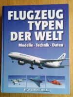 Flugzeugtypen der Welt     Bechtermünz Verlag Sachsen - Auerbach (Vogtland) Vorschau