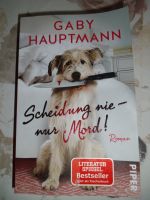 Scheidung nie - nur Mord Gaby Hauptmann Roman Bestseller Bayern - Hergensweiler Vorschau