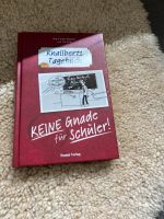 Knallberts Tagebuch keine Gnade für Schüler Buch Baden-Württemberg - Schluchsee Vorschau