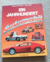 Buch: 1 Jahrhundert Automobile, Oldtimer Nordrhein-Westfalen - Witten Vorschau