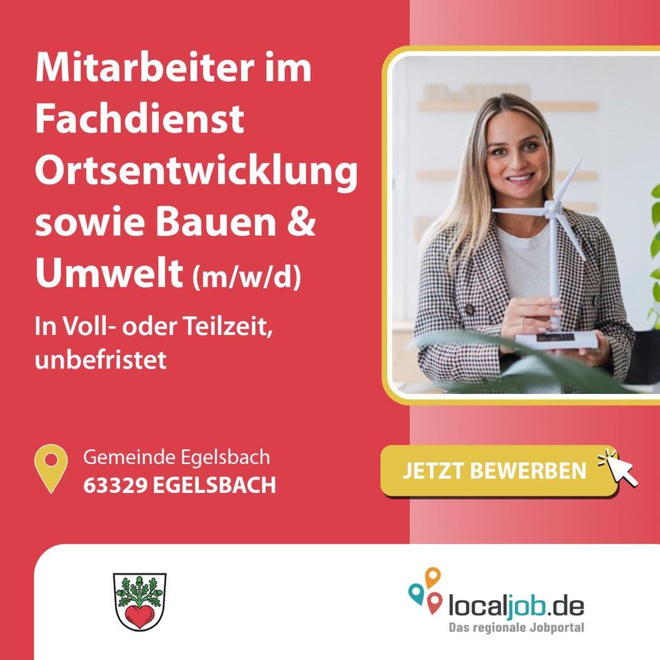 Mitarbeiter/in im Fachdienst Ortsentwicklung sowie Bauen & Umwelt (w/m/d) in der Gemeinde Egelsbach gesucht | www.localjob.de # unbefristet verkehrsgünstig büro in Egelsbach