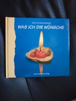 Was ich Dir wünsche Heidi und Hannes Bräunlich Buch neu Band 1 Bremen - Vegesack Vorschau