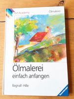 Buch, Ölmalerei einfach anfangen, Schritt für Schritt Nordrhein-Westfalen - Bönen Vorschau