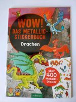 Wow! Das Metallic-Stickerbuch Drachen, NEU Baden-Württemberg - Dauchingen Vorschau