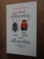 Alfred Weitnauer: Auch Schwaben sind Menschen ⭐NEU ungelesen⭐ Thüringen - Jena Vorschau