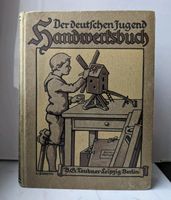 Der deutschen Jugend Handwerksbuch, Original von 1914 Sachsen-Anhalt - Stendal Vorschau