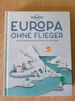 Europa ohne Flieger, Lonely Planet Bayern - Regenstauf Vorschau