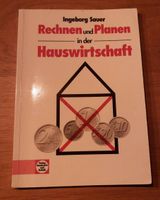 Lehrbuch "Rechnen und Planen in der Hauswirtschaft" Bayern - Bad Rodach Vorschau