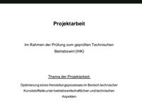 Projektarbeit technischer Betriebswirt IHK - Prozessoptimierung Baden-Württemberg - Oppenau Vorschau