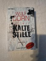 Kalte Stille: Roman von Dorn, Wulf | Buch | Zustand gut Nordrhein-Westfalen - Haan Vorschau