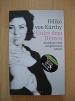 Unter dem Herzen von Ildiko von Kürthy, neuwertig Dresden - Innere Altstadt Vorschau