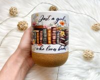 Tasse mit Korkboden just a girl who loves books Mecklenburg-Vorpommern - Vellahn Vorschau